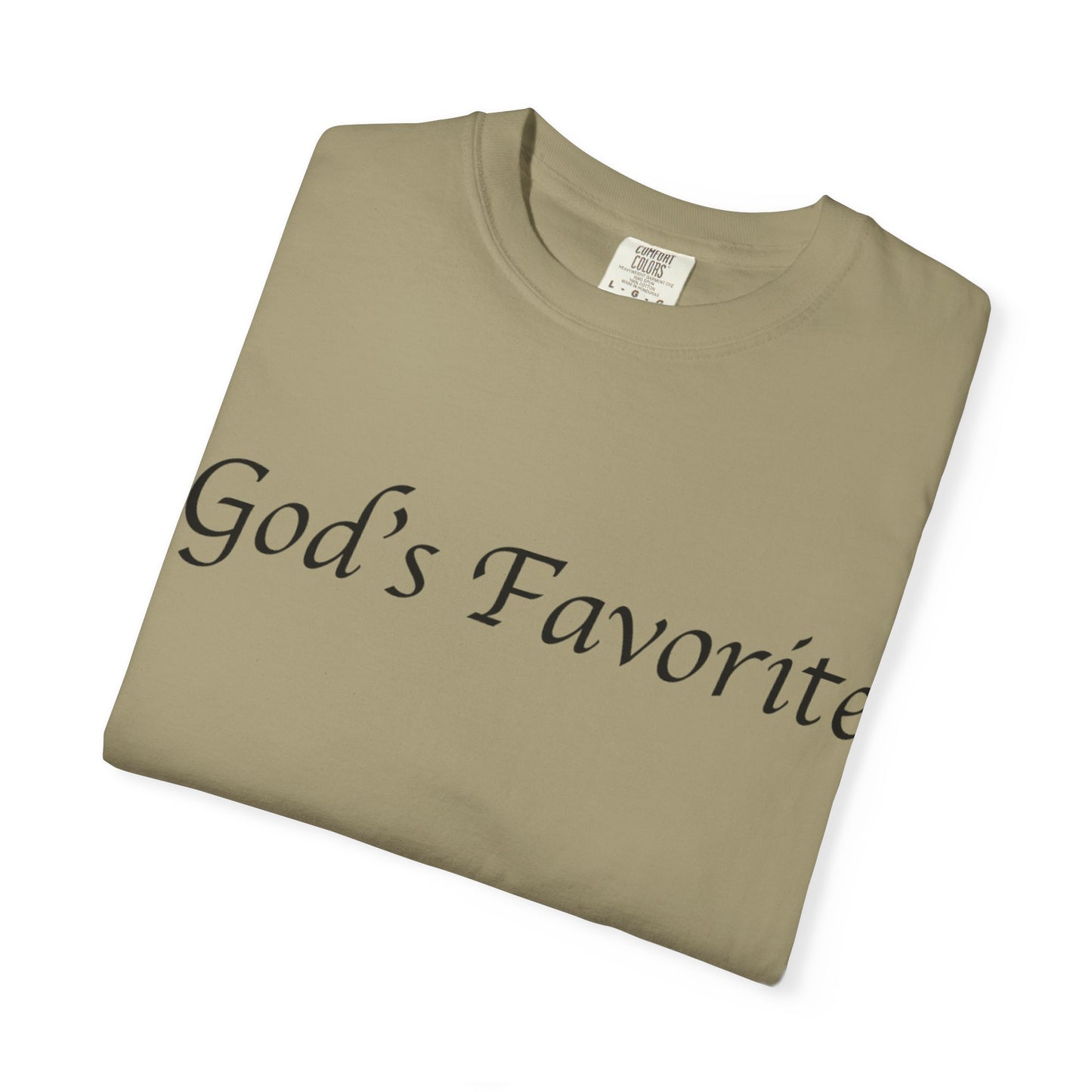 God's Favorite T-Shirt