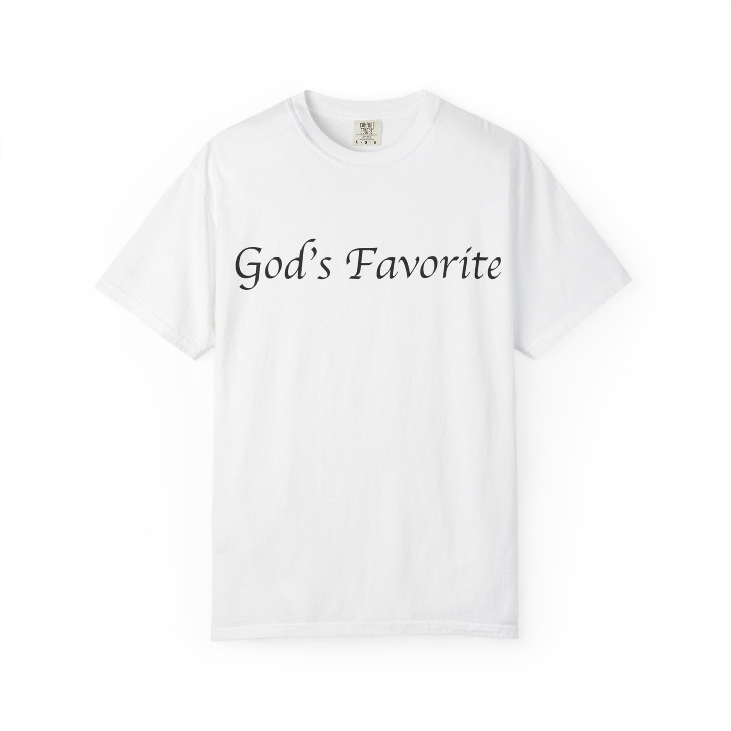 God's Favorite T-Shirt
