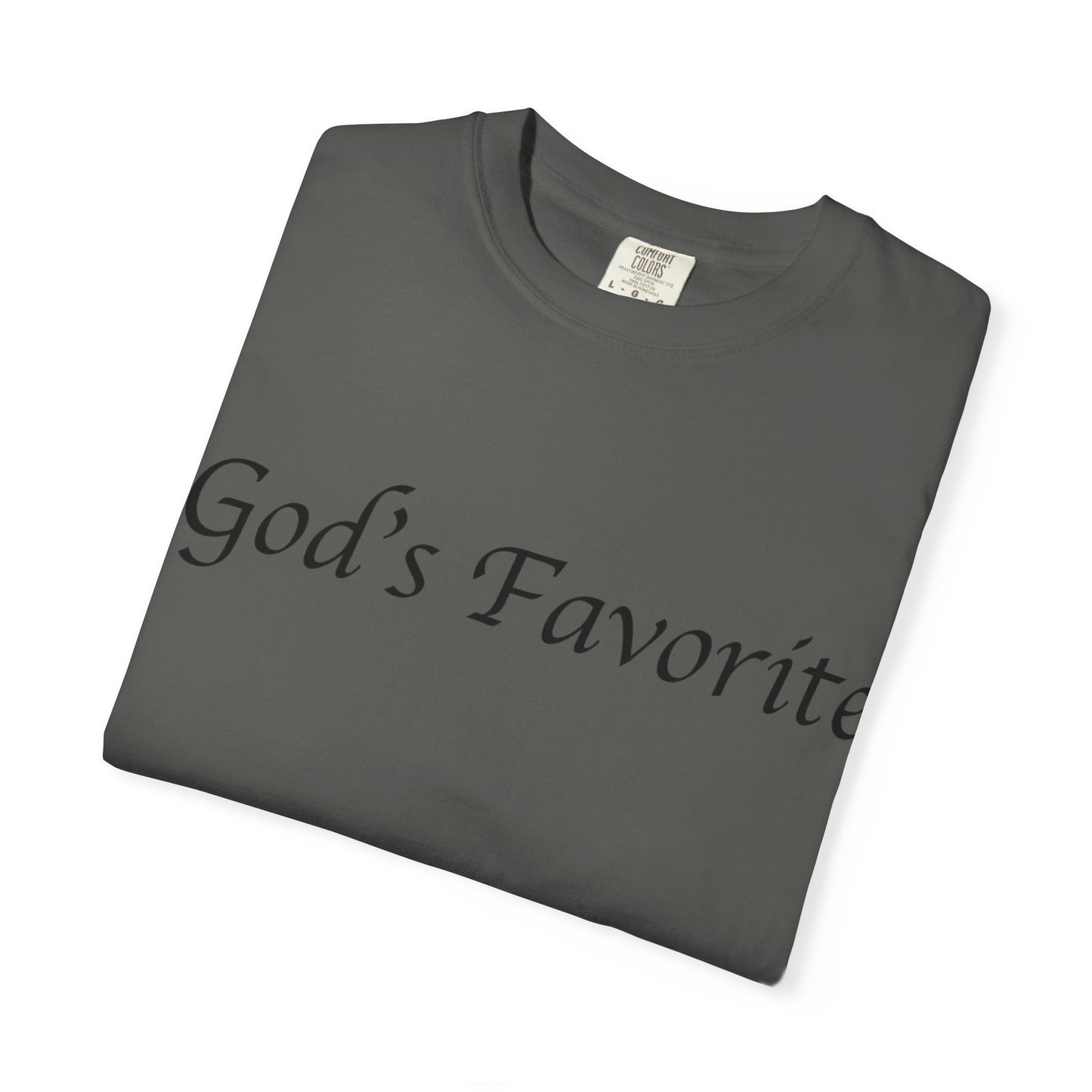 God's Favorite T-Shirt
