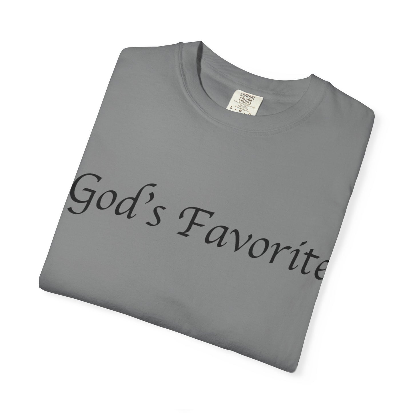 God's Favorite T-Shirt