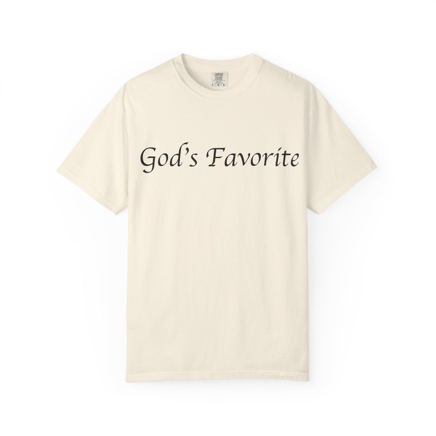 God's Favorite T-Shirt