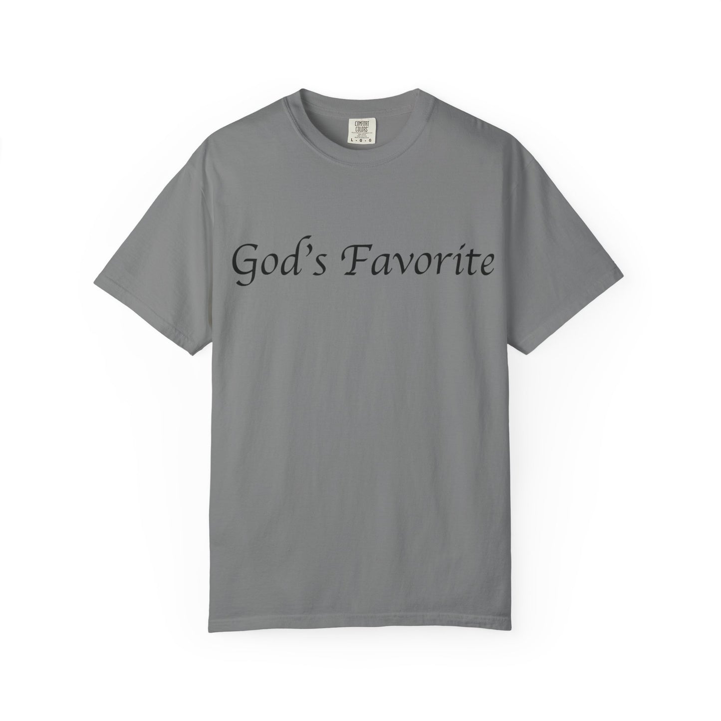 God's Favorite T-Shirt